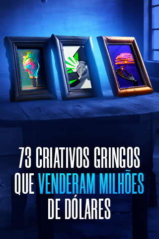 73-Criativos-gringos-que-venderam-milhões