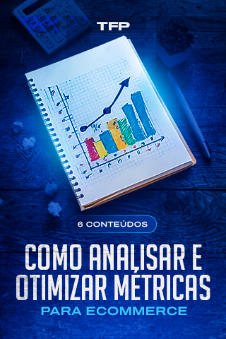 Como-analisar-e-otimizar-métricas-para-ecommerce